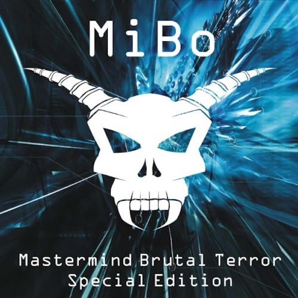 MiBo - Mastermind Brutal Terror SE